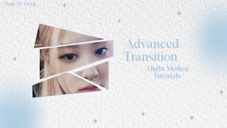 Advanced Transition on Alight Motion #38 | Alight Motion Tutorials