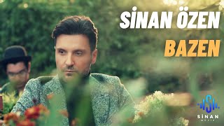 Sinan Özen - Bazen (Official Video)