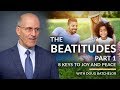 "The Beatitudes - 8 Keys To Joy and Peace, Part 1" with Doug Batchelor (Amazing Facts)