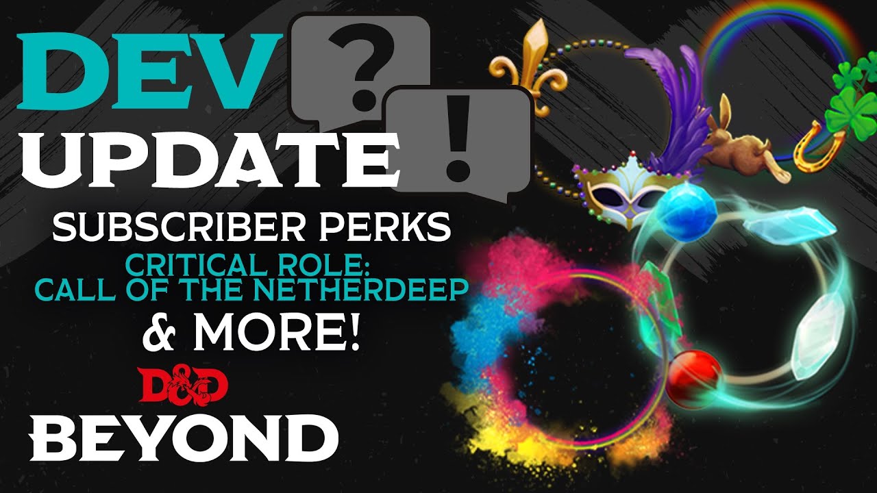 Subscriber & Critical Role: Call of the Netherdeep Perks | D&D Beyond Dev Update