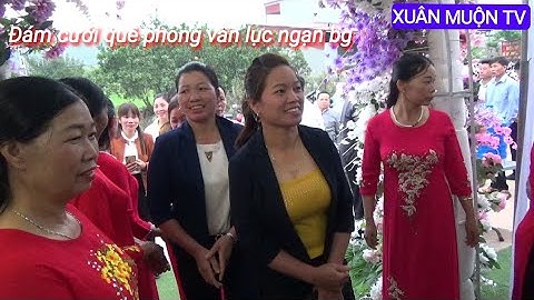 hình ảnh đám cưới quê phong vân lục ngạn Bắc Giang