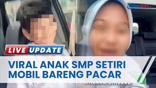 Miris! Video Anak SMP Nyetir Mobil Mewah Bersama Kekasih, Merekam Diri hingga Viral di Media Sosial