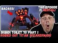 SKIBIDI TOILET 70 Part 1 Is The Most MENTAL EPISODE YET!!