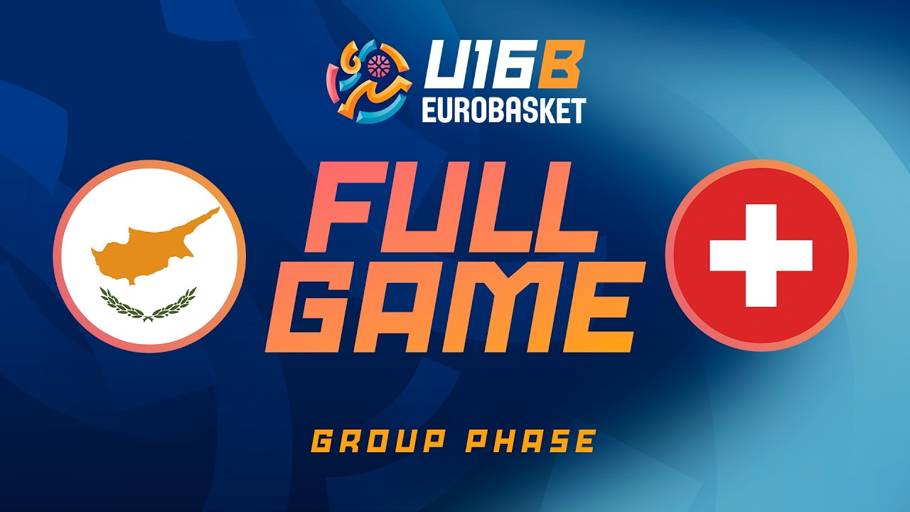 Group Phase | Cyprus v Switzerland | Full Basketball Game | FIBA U16 EuroBasket 2026 Division B