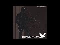 Downplay - Saturday (Full Album)