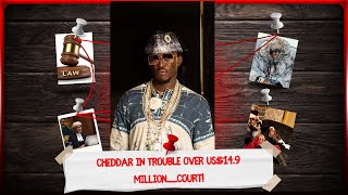 Cheddar In Trouble Over US$14.9 Million......COURT ORDERS! Wealth