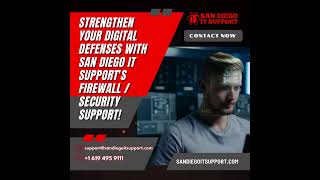 🔒 Strengthen your digital defenses with San Diego IT Support's Firewall/Security Support! 💼💻
