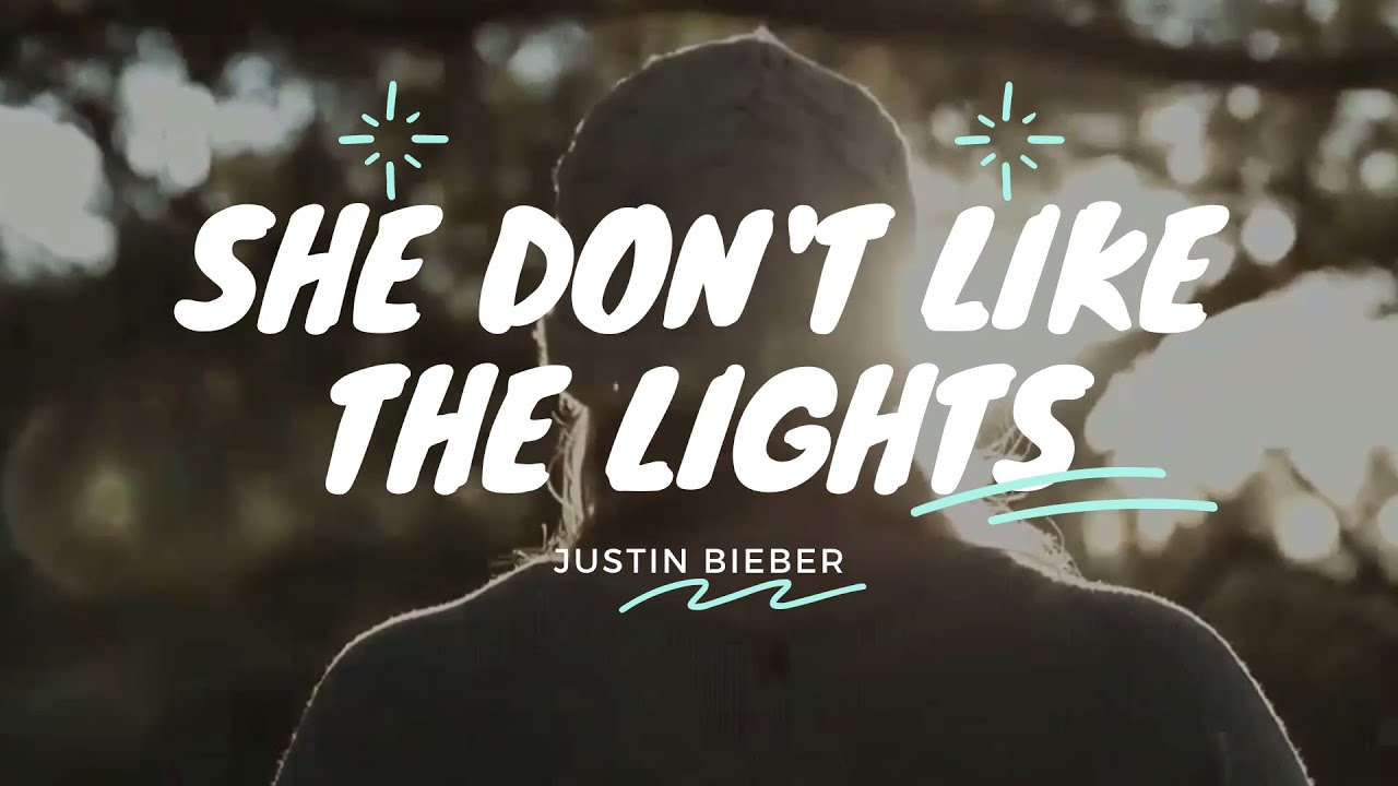 She Don't Like The Lights - Karaoke - Justin Bieber