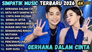SIMPATIK MUSIC DUET VIRAL 2026 || GERHANA DALAM CINTA - SATU HATI SAMPAI MATI