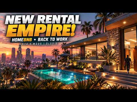 GTA 5 Mods: Billionaire’s Life Is BACK TO WORK! Becoming a HomeBnB Host | DLSS 5