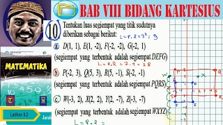 10. tentukan luas segiempat yang titik sudutnya diberikan sebagai
berikut: a. d(1, 1), e(l, -2), f(-2, g(-2, 1) (segiempat terbentuk
adalah segiemp...