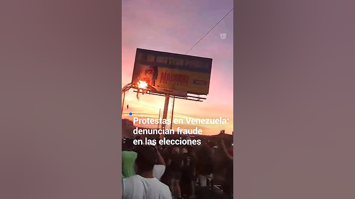 Estallan las protestas en Venezuela y denuncian fraude tras las elecciones
