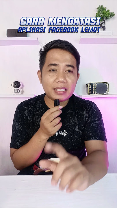 Cara Mengatasi Aplikasi Facebook Lemot #videotutorial #facebook #kakfaisol