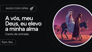 Vídeo de A Vós Meu Deus Elevo A Minha Alma