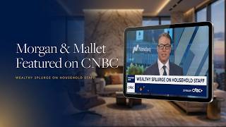 A New Milestone Morgan Mallet Featured on CNBC