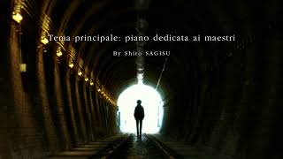 "Tema principale: piano dedicata ai maestri" (11162_piano) by Shiro SAGISU ― Evangelion:3.0+1.0 OST.
