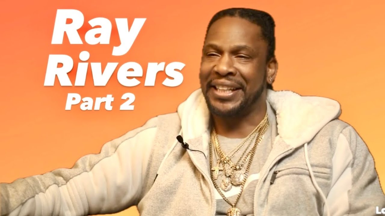 Ray Rivers speaks on prison experience, turning his life around & gives ...
