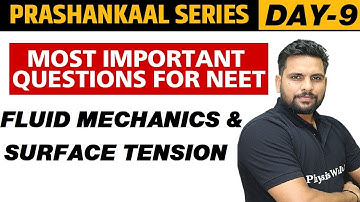 FLUID MECHANICS & SURFACE TENSION (PART-1) | Most Important Questions For NEET | Prashankaal Series