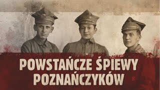 Powstańcze Śpiewy Poznańczyków