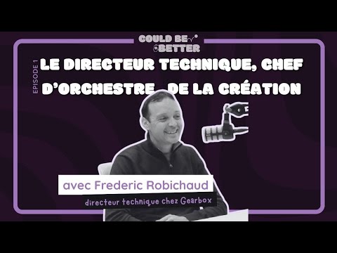 Frédéric Robichaud dans Could Be Better Podcast