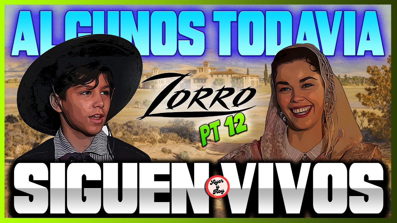 Hay actores de El Zorro vivos?, Si. Descubrilos. La carrera de los actores de El Zorro pt12