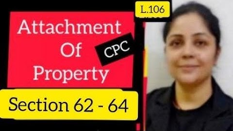 Section 62 - 64 CPC | Property Liable to be  Attachment and Sale in Execution of Decree  #part2