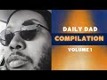 Parenting #Unhinged | Daily Dad Vlog Compilation Vol. 1 #comedy #parenting #funny #toddlers 