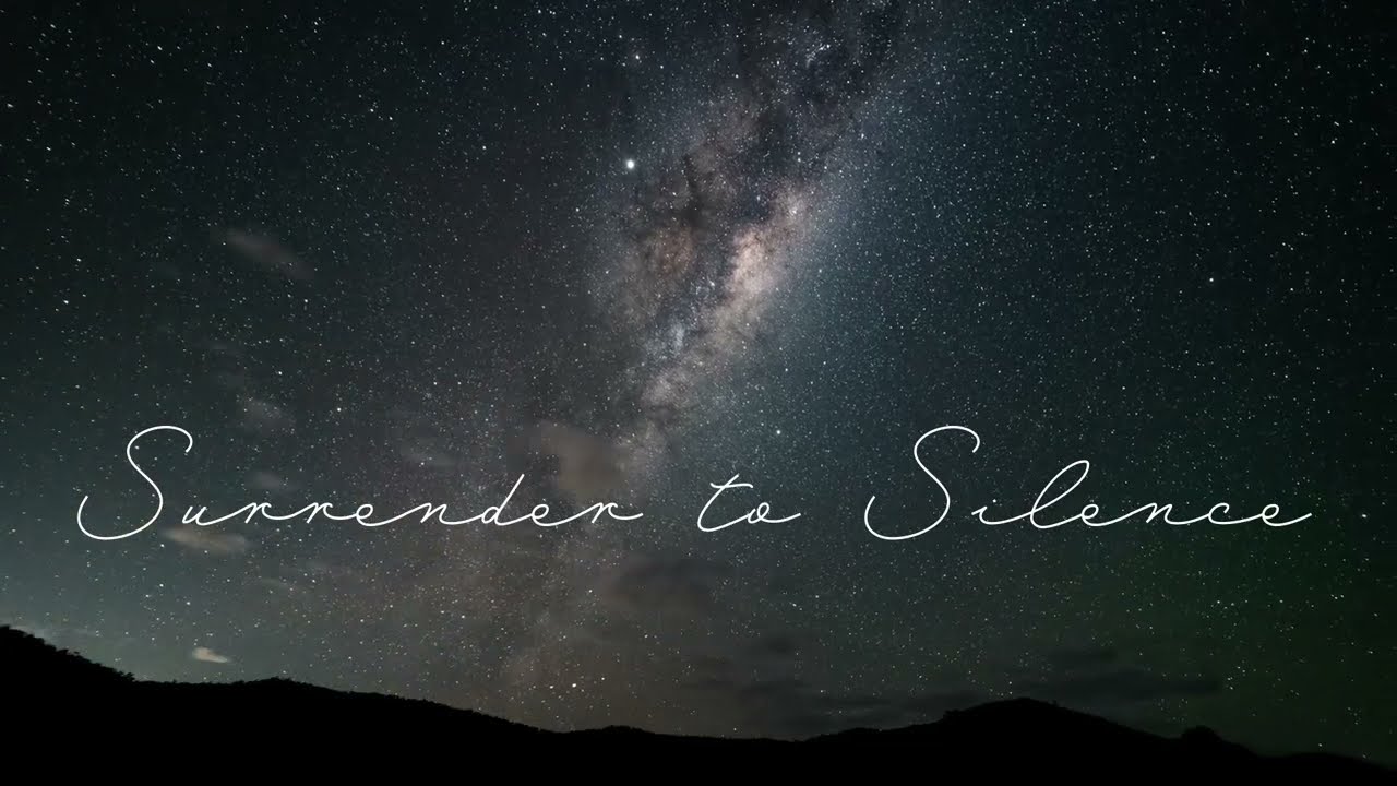 Surrender to Silence