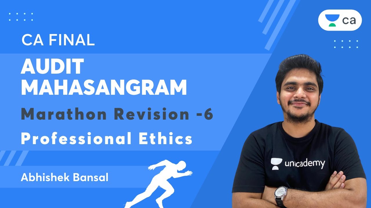 Audit Mahasangram | Marathon Revision 6 | Professional Ethics | CA ...