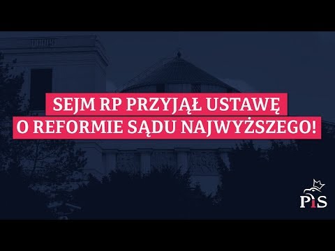 MAMY TO! Ustawa PiS o Sądzie Najwyższym przegłosowana!!! - MAMY TO! Ustawa PiS o Sądzie Najwyższym przegłosowana!!!