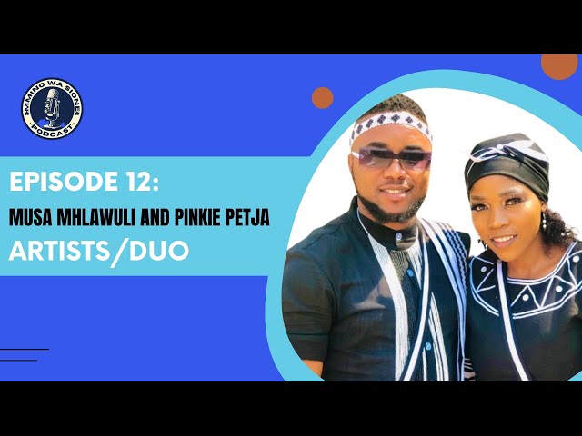 MMINO WA SIONE PODCAST - EPISODE 12 | MUSA MHLAWULI & PINKIE PETJA | Music journey | Events | MnP | class=