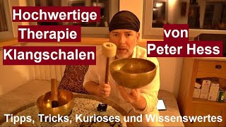 ✅Hochwertige Therapie Klangschalen von Peter Hess Universal u. Herz Klangschale im Test Klangmassage