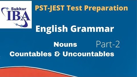 PST/JEST Test Preparation|English Grammar- Nouns - countable & uncountable |Explained in Urdu Part 2