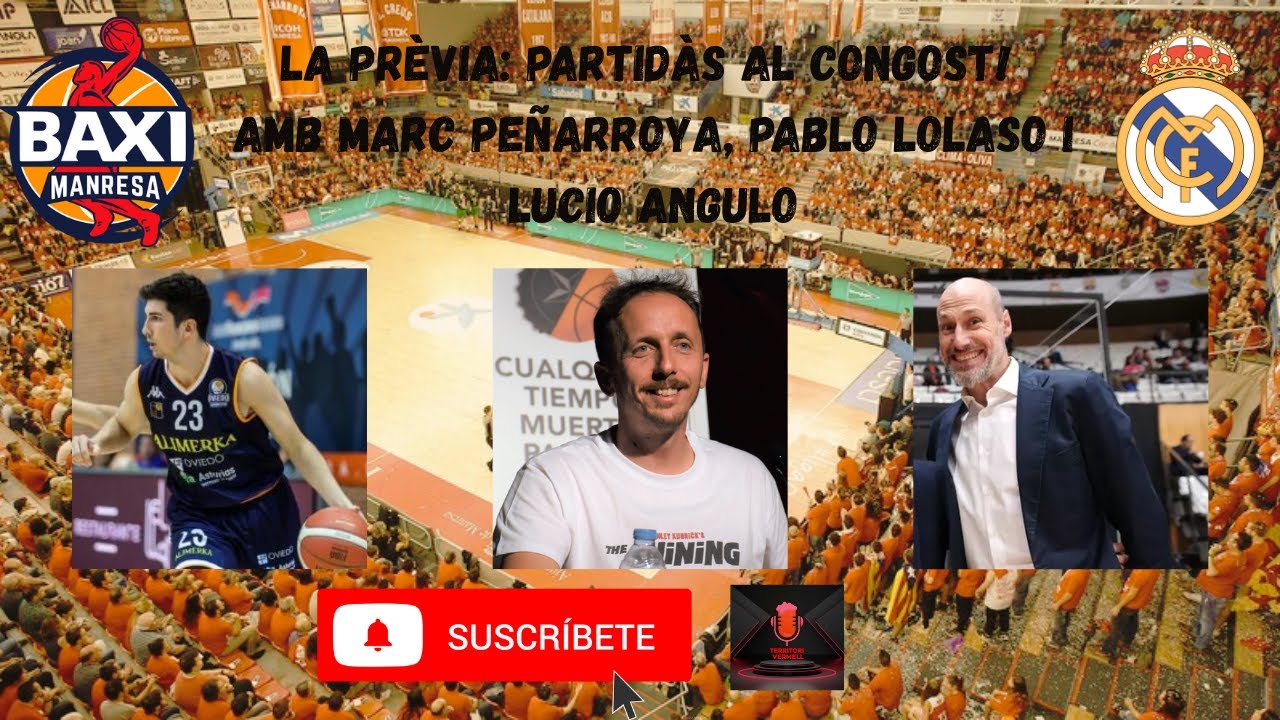 LA PRÈVIA: PARTIDÀS AL CONGOST! AMB MARC PEÑARROYA, PABLO LOLASO I LUCIO ANGULO