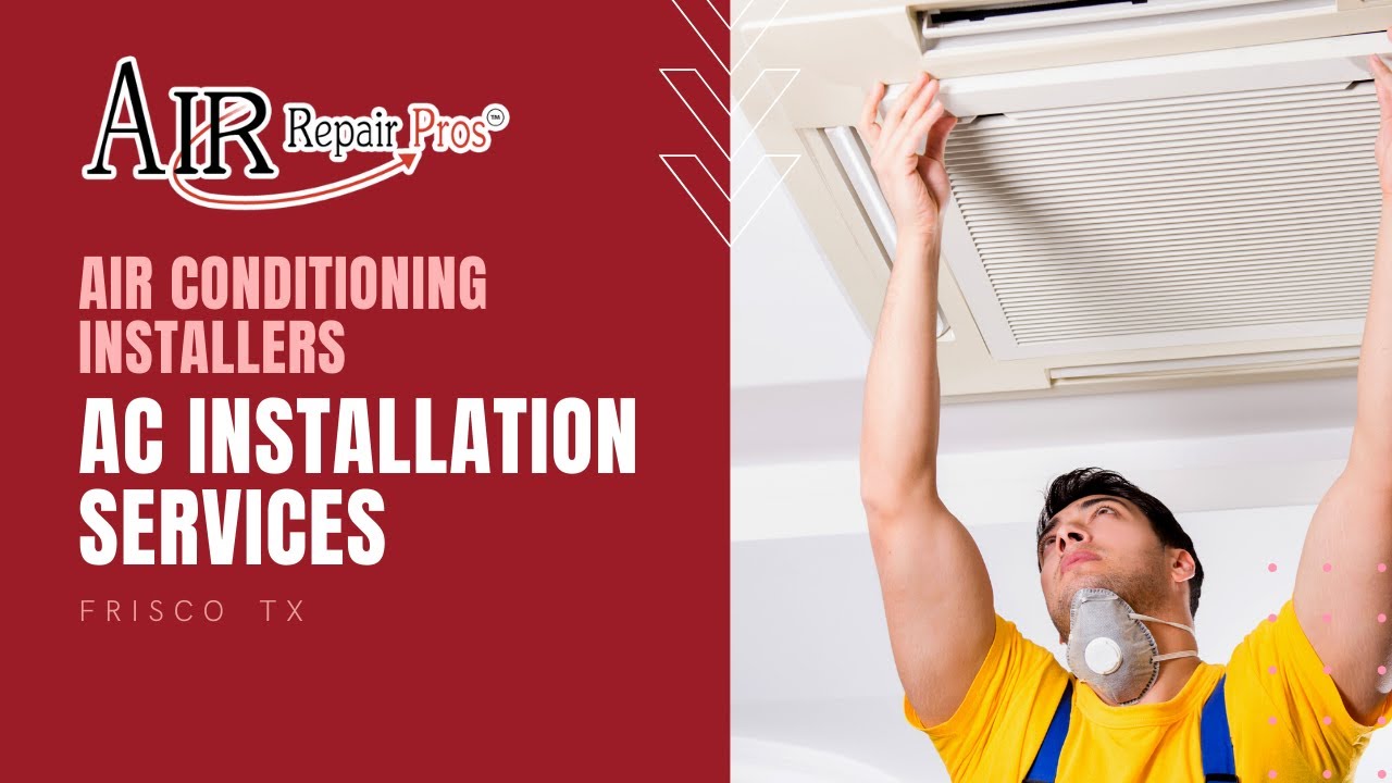 Air Conditioning Installers Frisco TX: AC Installation Services – Air Repair Pros | (972) 299-3331