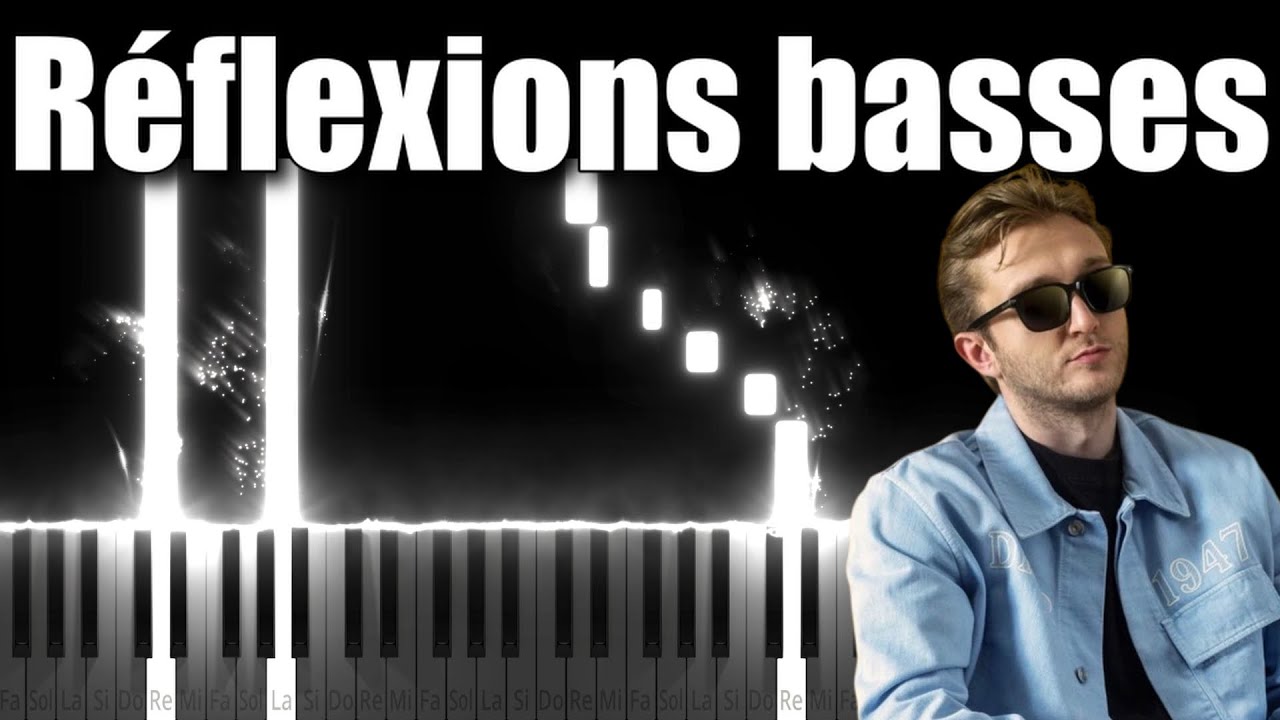 Vald - Réflexions basses (Piano Tutoriel & Cover) - Niveau Moyen