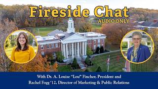 Fireside Chat with President Lou Fincher (AUDIO ONLY)
