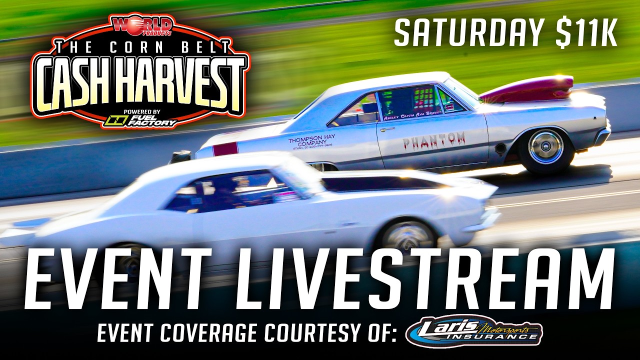 CASH HARVEST 2026 - SATURDAY $11K [GallStar Bracket Races] - PART 2