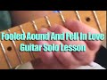 Guitar solo lesson: Fooled Around and Fell In Love - Elvin Bishop