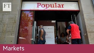 How Banco Popular failed | Markets