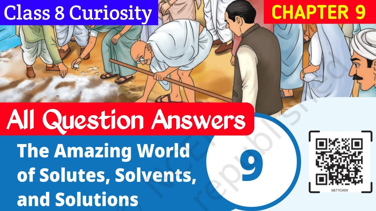 Class 8 Science Curiosity Chapter 9 Question Answers | The amazing World Of Solutes |  