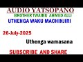 TWAIBU AHMED ALLI MSOKHANO WA KUMACHIJI 26 07 2025 GAWO 1 TWAIBU AHMED ALLI MSOKHANO WA KUMACHIJI 26 07 2025 GAWO 1