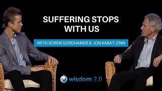 Suffering Stops with Us | Jon Kabat-Zinn