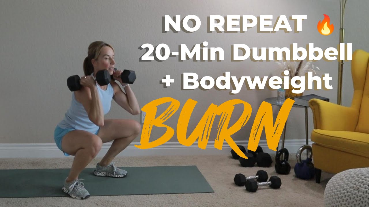 🔥 20-Minute Dumbbell + Bodyweight Workout | No Repeat | Full Body Strength & Burn