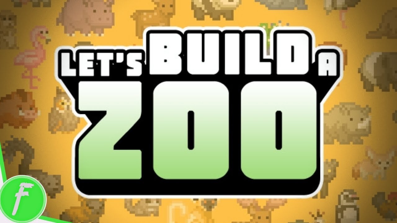 Let's Build A Zoo Gameplay HD (PC) | NO COMMENTARY