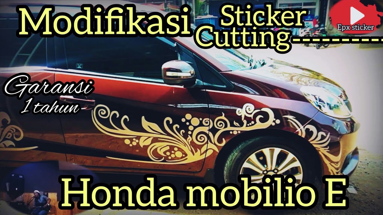 Honda Mobilio Modifikasi Sticker Cutting Triball Garansi 1 Tahun YouTube