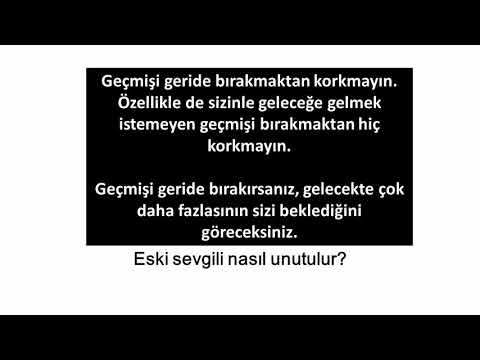 Eski sevgili nasıl unutulur?