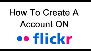 How To Create A Account ON Flickr ON PC IN 2024 | Muhammed Tech Talk