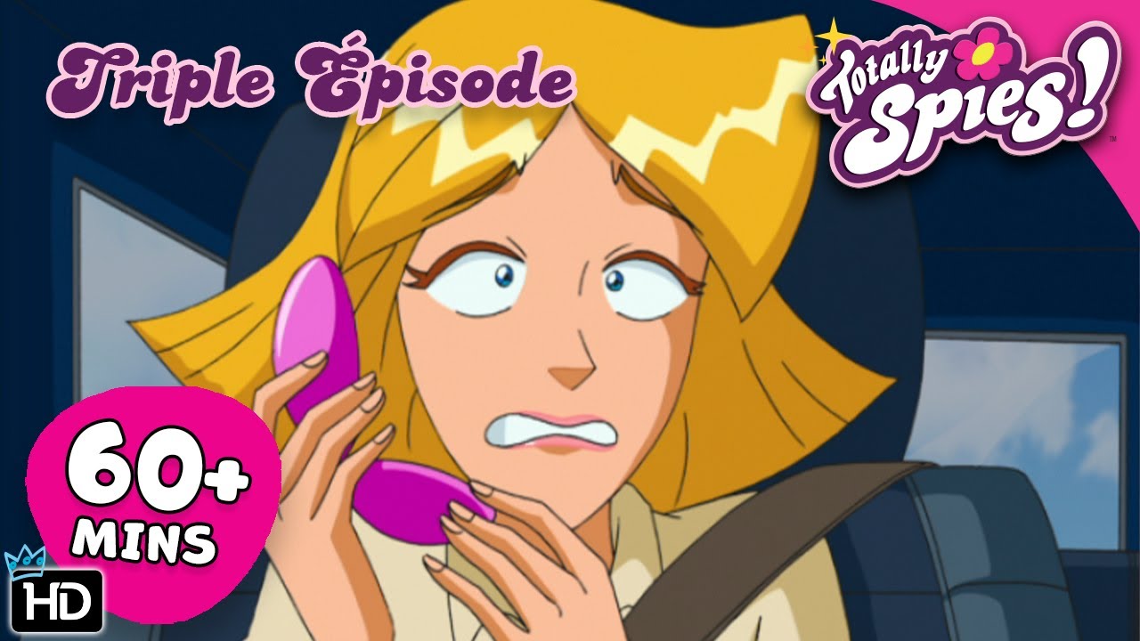 Totally Spies ! Français 🇫🇷 Épisode 17 des Saisons 1, 2 et 3 ! | 1 Heure Triple Épisode