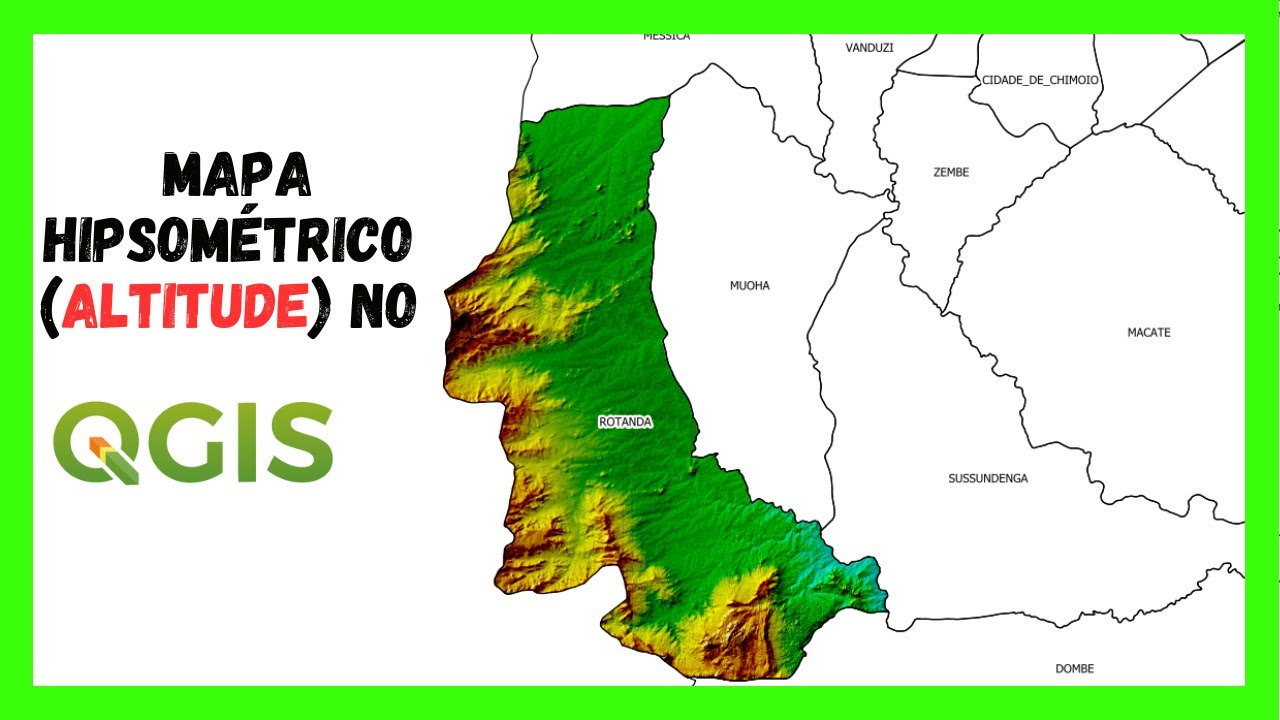 Aprenda a fazer um mapa hipsométrico no QGis